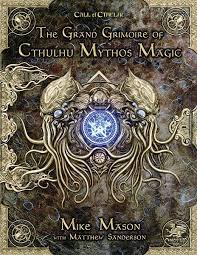 The Grand Grimoire of Cthulhu Mythos Magic - Call of Cthulhu