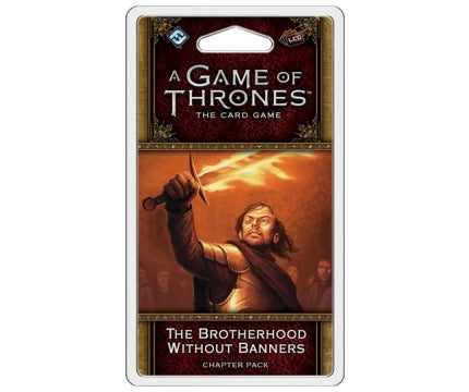 The Brotherhood Without Banners (Exp.) - A Game of Thrones: The Card Game (Second Edition)