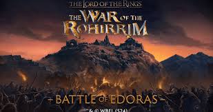 The War of the Rohirrim – Battle of Edoras